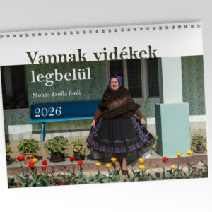 *ELŐRENDELÉS*Vannak vidékek legbelül - NAPTÁR 2026